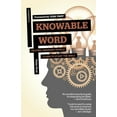 thumbnail image 1 of Knowable Word: Helping Ordinary People Learn to Study the Bible (Paperback), 1 of 1