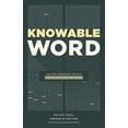 thumbnail image 1 of Knowable Word: Helping Ordinary People Learn to Study the Bible, (Paperback), 1 of 1