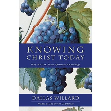 Pre-Owned Knowing Christ Today (Paperback) 0062311794 9780062311795