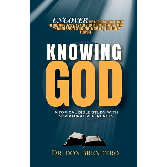 Knowing God: A Topical Bible Study with Scriptural References, (Paperback)