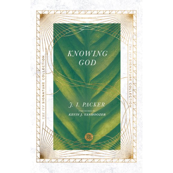 Pre-Owned IVP Signature Collection: Knowing God (Paperback)