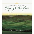 thumbnail image 1 of Pre-Owned Knowing God Through the Year (Through the Year Devotional Series) (Paperback) 0830832920 9780830832927, 1 of 1