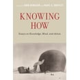 thumbnail image 1 of Knowing How: Essays on Knowledge, Mind, and Action, (Paperback), 1 of 1