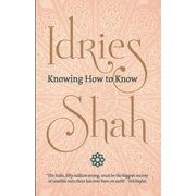 Knowing How to Know, Paperback