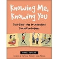 thumbnail image 1 of Pre-Owned Knowing Me, Knowing You: The I-Sight Way to Understand Yourself and Others (Paperback) 1575420902 9781575420905, 1 of 1