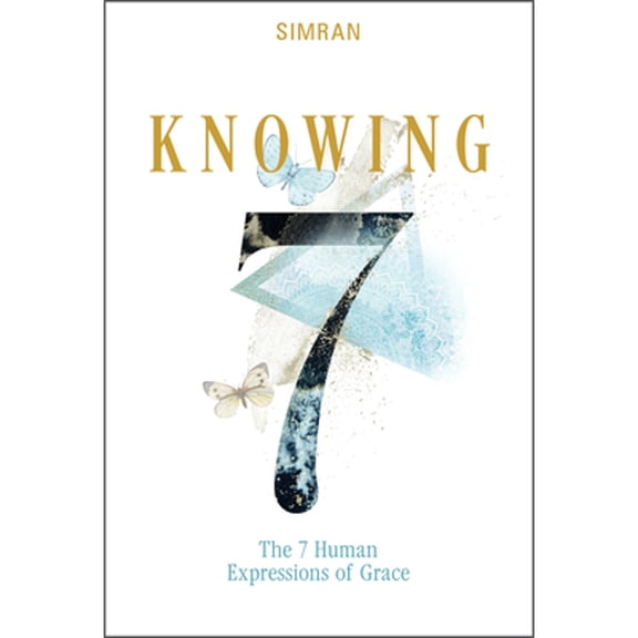 Pre-Owned Knowing: The 7 Human Expressions of Grace (The Self-Realization Series, 3), 9780764365164, 0764365169, Hardcover,
