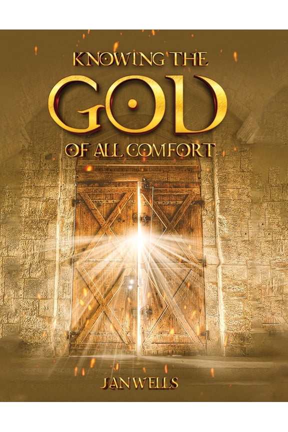 Knowing The God of All Comfort, (Paperback)