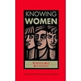 thumbnail image 1 of Pre-Owned Knowing Women: Feminism and Knowledge (Paperback) 0745609767 9780745609768, 1 of 1