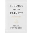 thumbnail image 1 of Knowing and the Trinity: How Perspectives in Human Knowledge Imitate the Trinity (Paperback), 1 of 1