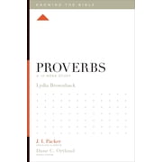 Knowing the Bible Proverbs A 12-Week Study, Paperback