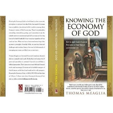 Pre-Owned Knowing the Economy of God: How to Apply God's Financial Principles to Your Normal and Everyday Life (Paperback) 1932124748 9781932124743