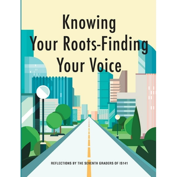 Knowing your Roots- Finding Your Voice, (Paperback)