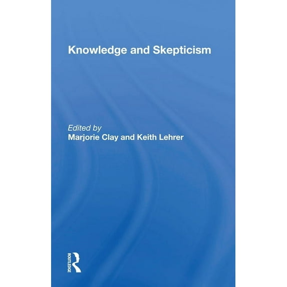 Knowledge and Skepticism, (Paperback)