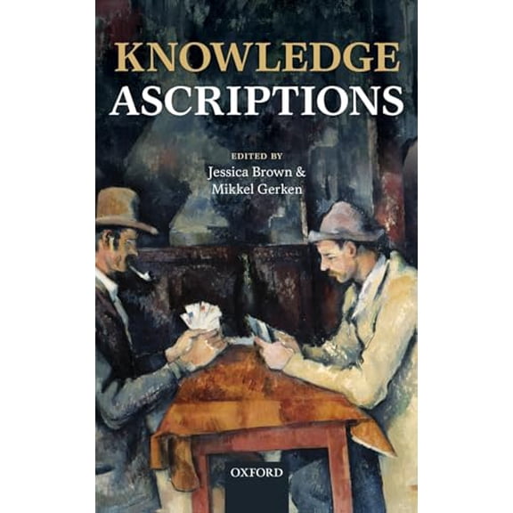 Pre-Owned Knowledge Ascriptions, 9780199693702, 0199693706, Hardcover, 1 edition