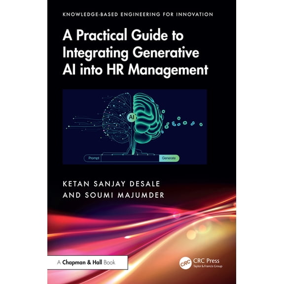 Knowledge-Based Engineering for Innovati A Practical Guide to Integrating Generative AI Into HR Management, (Paperback)