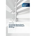 thumbnail image 1 of Knowledge Based Expert System For Retrofitting Of Buildings (Paperback), 1 of 1