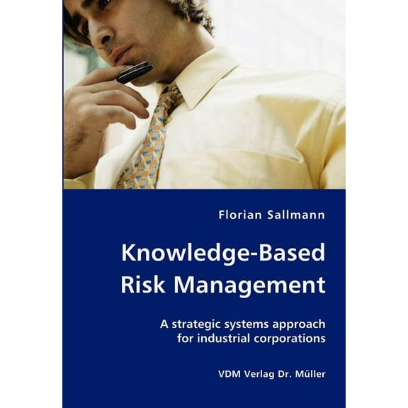 Knowledge-Based Risk Management (Paperback)