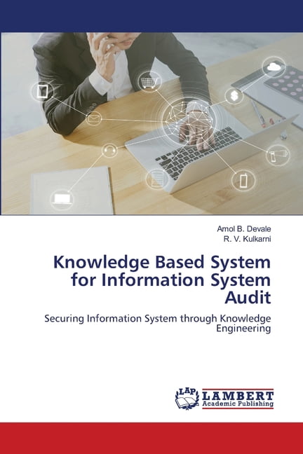 Knowledge Based System for Information System Audit (Paperback ...