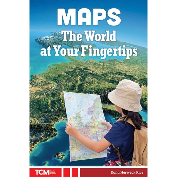 Knowledge Builders: Social Studies Reade Maps: The World at Your Fingertips, (Paperback)