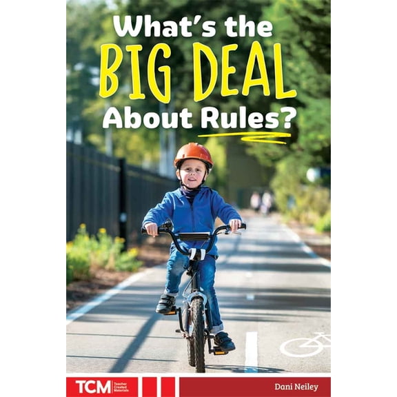 Knowledge Builders: Social Studies Reade What's the Big Deal about Rules?, (Paperback)