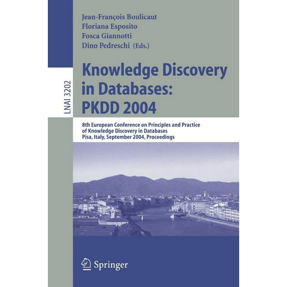 Knowledge Discovery in Databases: Pkdd 2004: 8th European Conference on Principles and Practice of Knowledge Discovery i, (Paperback)