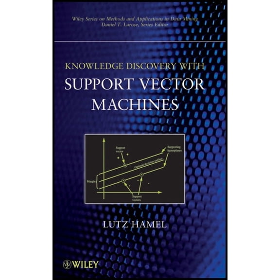 Knowledge Discovery With Support Vector Machines