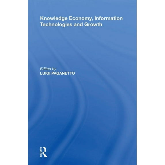 Knowledge Economy, Information Technologies and Growth, (Paperback)