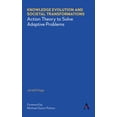 thumbnail image 1 of Knowledge Evolution and Societal Transformations: Action Theory to Solve Adaptive Problems, (Paperback), 1 of 1