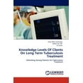 thumbnail image 1 of Knowledge Levels of Clients on Long Term Tuberculosis Treatment (Paperback), 1 of 1