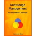 thumbnail image 1 of Knowledge Management: An optimization challenge, (Paperback), 1 of 1