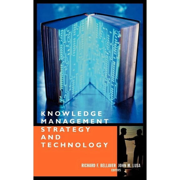 Knowledge Management Strategy and Techn (Hardcover)