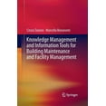 thumbnail image 1 of Knowledge Management and Information Tools for Building Maintenance and Facility Management, (Paperback), 1 of 1