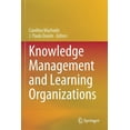 thumbnail image 1 of Knowledge Management and Learning Organizations, (Paperback), 1 of 1