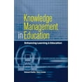 thumbnail image 1 of Knowledge Management in Education: Enhancing Learning & Education, (Paperback), 1 of 1