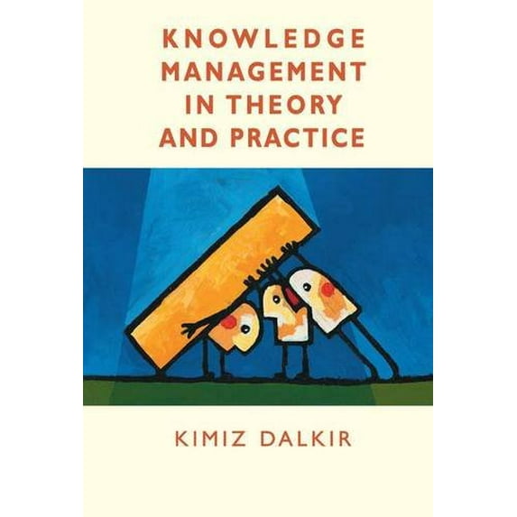 Pre-Owned Knowledge Management In Theory and Practice (Hardcover) 075067864X 9780750678643