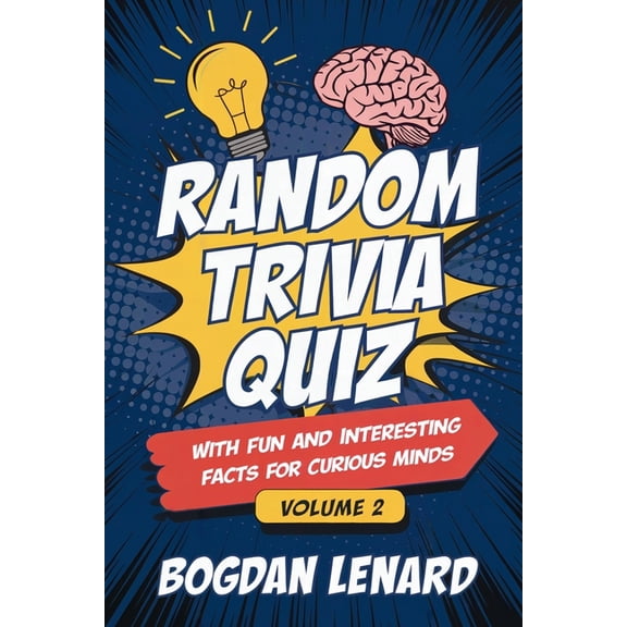 Knowledge Quest - Fun and Interesting Tr Random Trivia Quiz with Fun and Interesting Facts for Curious Minds - Volume 2: Mind-blowing Animals Science History Que, Book 2, (Paperback)