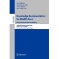 thumbnail image 1 of Knowledge Representation for Health-Care: Data, Processes and Guidelines, (Paperback), 1 of 1