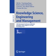 Knowledge Science, Engineering and Management 16th International Conference, Ksem 2023, Guangzhou, China, August 16-18,, Paperback
