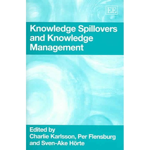 Knowledge Spillovers And Knowledge Management