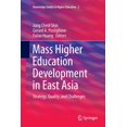 thumbnail image 1 of Knowledge Studies in Higher Education Mass Higher Education Development in East Asia: Strategy, Quality, and Challenges, Book 2, (Paperback), 1 of 1