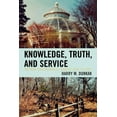 thumbnail image 1 of Knowledge, Truth and Service, The New York Botanical Garden, 1891 to 1980, (Paperback), 1 of 1