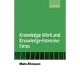 thumbnail image 1 of Knowledge Work and Knowledge-Intensive Firms, (Paperback), 1 of 7