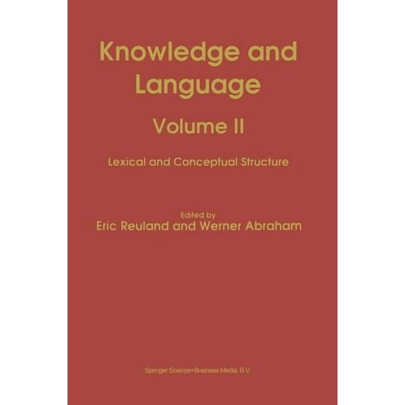 Knowledge and Language: Volume II Lexical and Conceptual Structure, (Paperback)