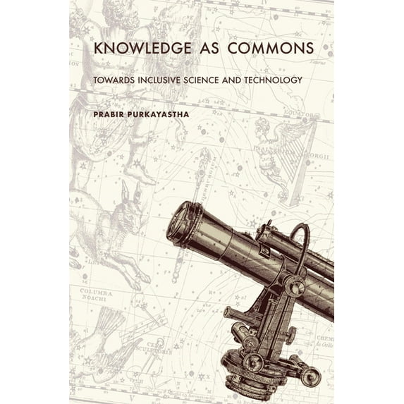 Knowledge as Commons: Toward Inclusive Science and Technology, (Paperback)