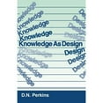 thumbnail image 1 of Pre-Owned Knowledge as Design (Paperback) 089859863X 9780898598636, 1 of 1