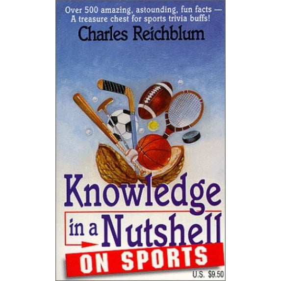 Pre-Owned Knowledge in a Nutshell on Sports (Paperback) 0966099168 9780966099164