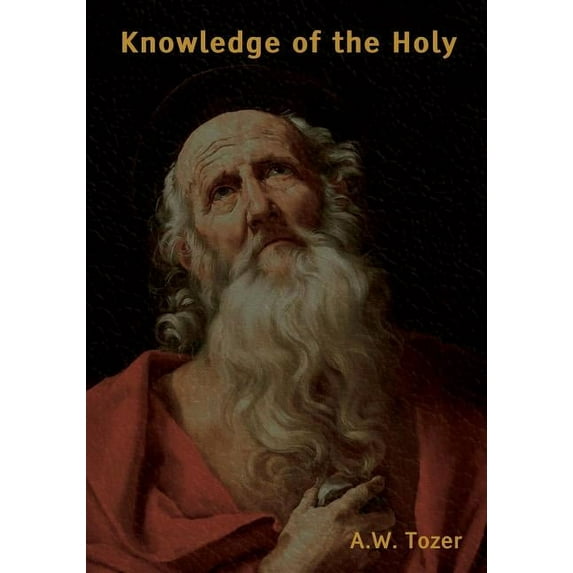 Knowledge of the Holy (Large Print Edition), (Paperback)