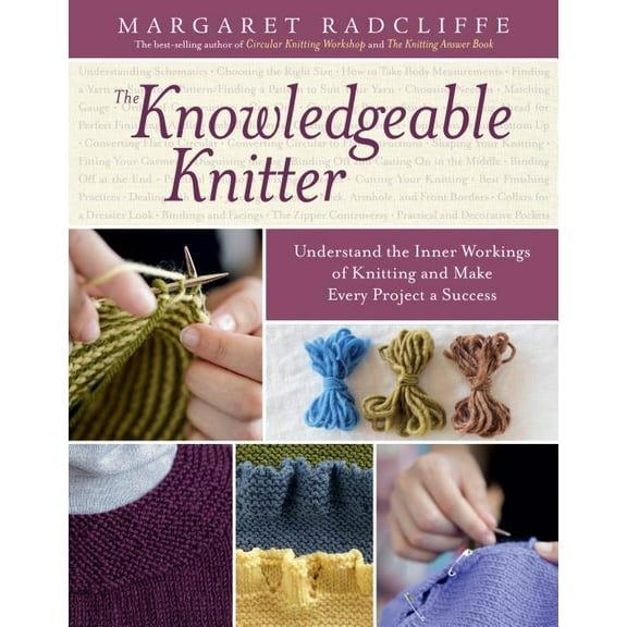 Knowledgeable Knitter - Hardcover