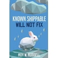 thumbnail image 1 of Known Shippable, Will Not Fix, (Paperback), 1 of 1