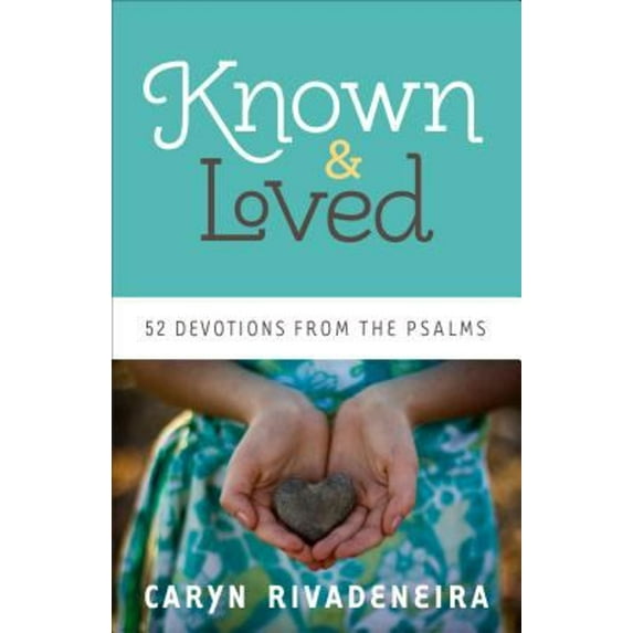 Pre-Owned Known and Loved (Paperback) 0800722078 9780800722074